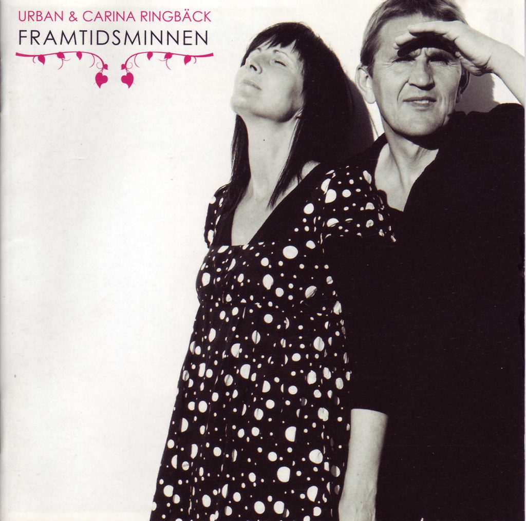 Urban & Carina Ringbäck - Framtidsminnen